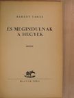 Bárány Tamás - És megindulnak a hegyek [antikvár]
