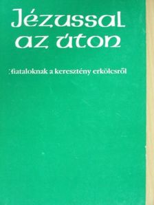 Dr. Bognár Lajos - Jézussal az úton [antikvár]