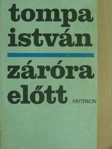 Tompa István - Záróra előtt [antikvár]