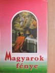 Magyarok fénye [antikvár]