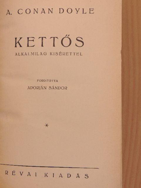 A. Conan Doyle - Kettős/Egy szegény ifjú története [antikvár]