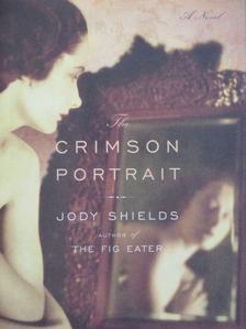 Jody Shields - The Crimson Portrait [antikvár]
