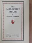 Frances Newman - The Hard-Boiled Virgin [antikvár]