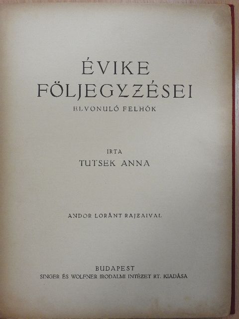 Tutsek Anna - Évike följegyzései [antikvár]