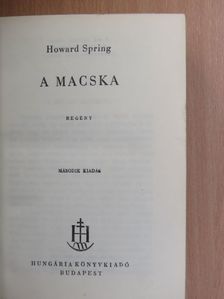 Howard Spring - A macska [antikvár]