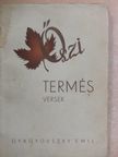Gyagyovszky Emil - Őszi termés [antikvár]