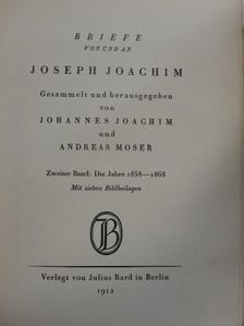 Joseph Joachim - Briefe von und an Joseph Joachim II. [antikvár]