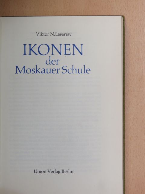 Viktor N. Lasarew - Ikonen der Moskauer Schule [antikvár]