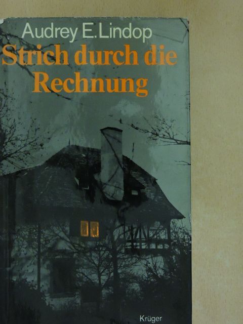 Audrey Erskine Lindop - Strich durch die Rechnung [antikvár]