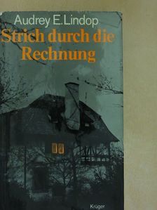 Audrey Erskine Lindop - Strich durch die Rechnung [antikvár]