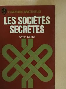Arkon Daraul - Les sociétés secretes [antikvár]