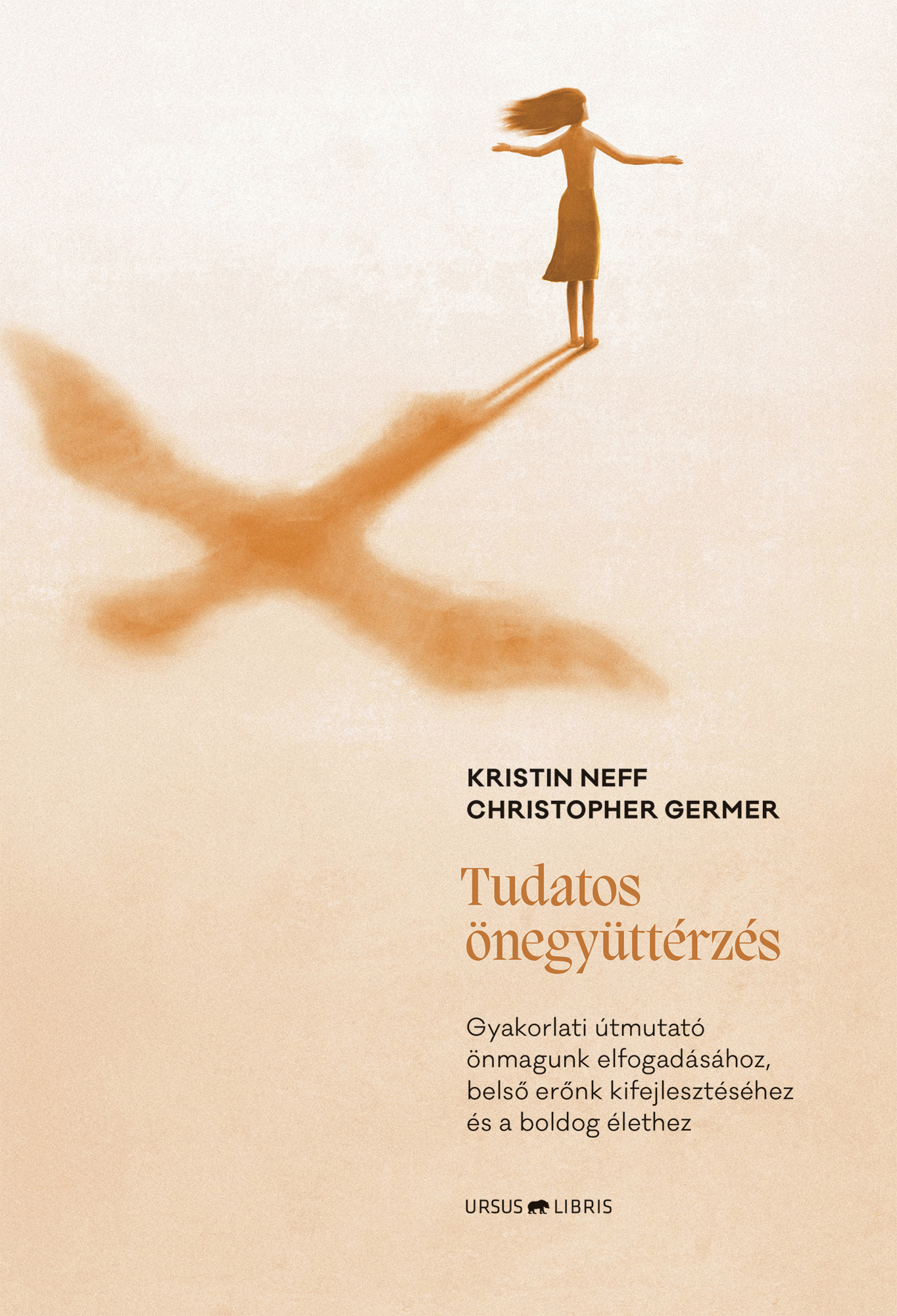 Kristin Neff - Tudatos önegyüttérzés