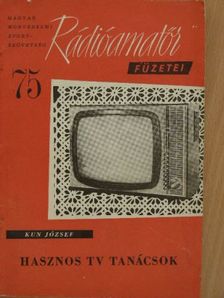 Kun József - Hasznos TV tanácsok [antikvár]