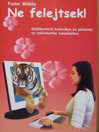 Fodor Miklós - Ne felejtsek! [antikvár]