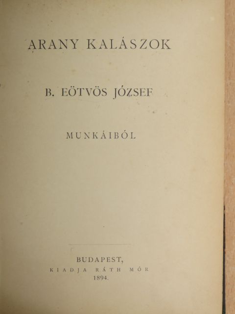B. Eötvös József - Arany kalászok [antikvár]