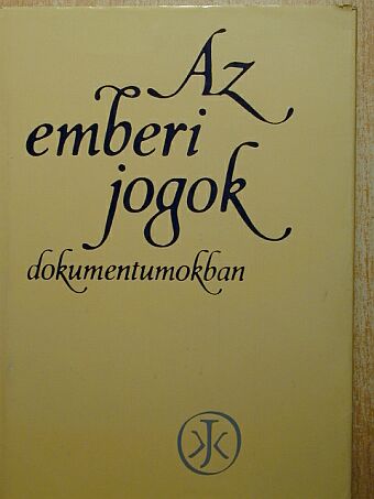 Dr. Kovács István - Az emberi jogok dokumentumokban [antikvár]