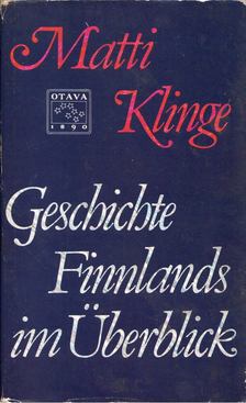 Matti Klinge - Geschichte Finnlands im Überblick [antikvár]