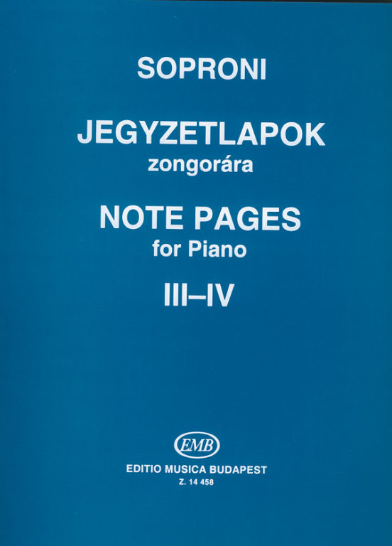 SOPRONI JÓZSEF - JEGYZETLAPOK ZONGORÁRA III-IV