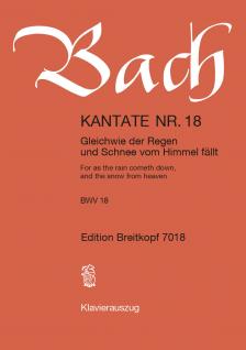 J. S. Bach - KANTATE BWV 18.GLEICHWIE DER REGEN UND SCHNEE VOM HIMMEL FAELLT,KLAVIERAUSZ