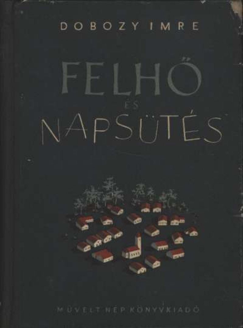 DOBOZY IMRE - Felhő és napsütés [antikvár]