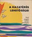Vörös László - A hazatérés lehetőségei [antikvár]