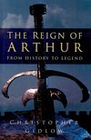 GIDLOW, CHRISTOPHER - The Reign of Arthur [antikvár]