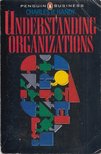 Charles Handy - Understanding Organizations [antikvár]