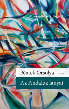 Péntek Orsolya - Az Andalúz lányai