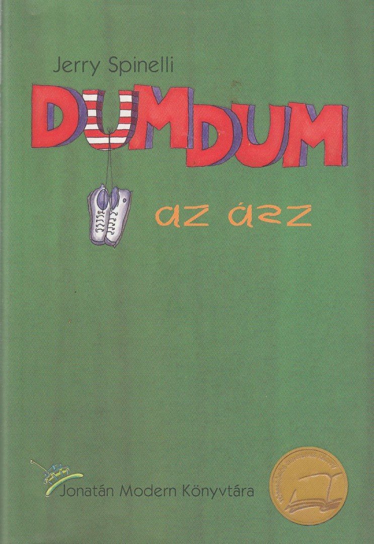 SPINELLI, JERRY - Dumdum, az ász [antikvár]