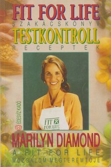 Marilyn Diamond - Fit for life szakácskönyv - Testkontroll receptek [antikvár]