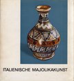 Pataky-Brestyánszky, Ilona - Italienische Majolikakunst [antikvár]