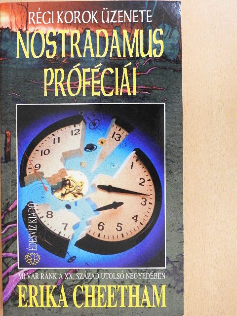 Erika Cheetham - Nostradamus próféciái [antikvár]