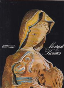 Pataky-Brestyánszky, Ilona - Margit Kovács [antikvár]