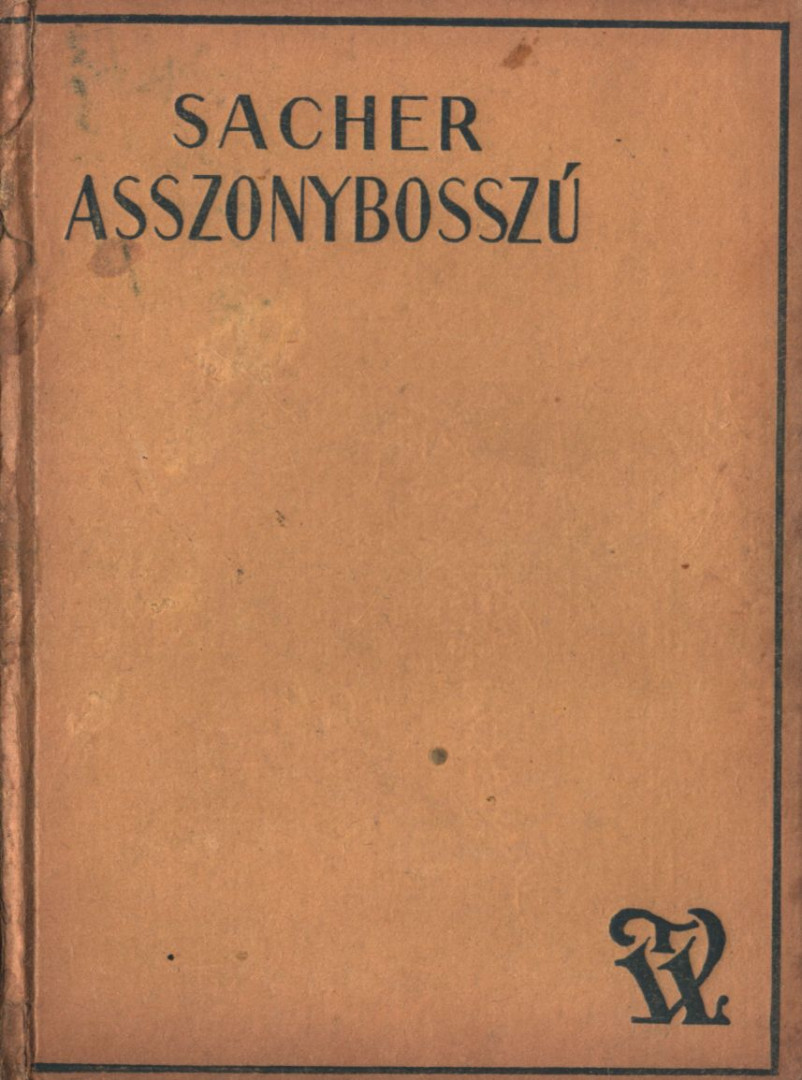 Sacher - Asszonybosszú [antikvár]