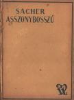 Sacher - Asszonybosszú [antikvár]