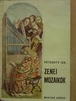 Péterffy Ida - Zenei mozaikok [antikvár]