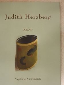 Judith Herzberg - Dolgok [antikvár]
