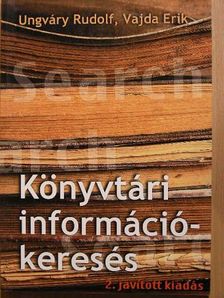 Ungváry Rudolf - Könyvtári információkeresés [antikvár]
