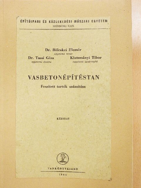 Dr. Bölcskei Elemér - Vasbetonépítéstan [antikvár]