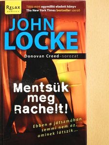John Locke - Mentsük meg Rachelt! [antikvár]
