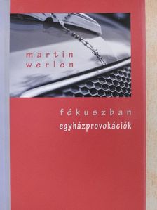 Martin Werlen - Fókuszban [antikvár]
