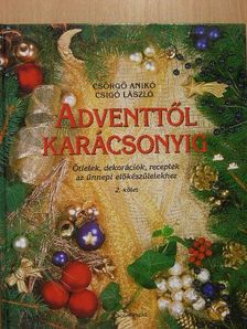 Csigó László - Adventtől karácsonyig II. [antikvár]