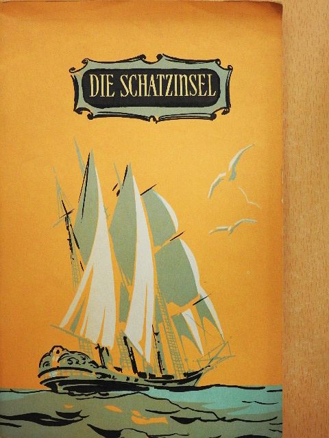 R. L. Stevenson - Die Schatzinsel [antikvár]
