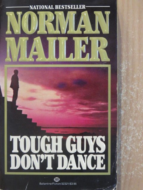 Norman Mailer - Tough Guys Don't Dance [antikvár]