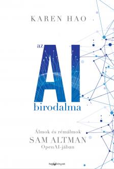 Karen Hao - Az AI birodalma [eKönyv: epub, mobi]