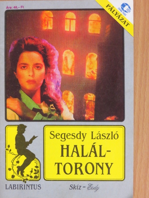 Segesdy László - Haláltorony [antikvár]