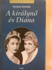 Ingrid Seward - A királynő és Diana [antikvár]