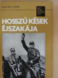Hollósi Tibor - Hosszú kések éjszakája [antikvár]