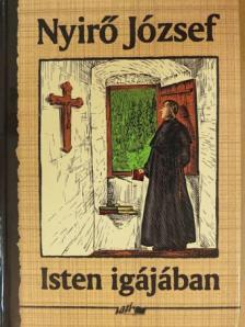 Nyirő József - Isten igájában [antikvár]