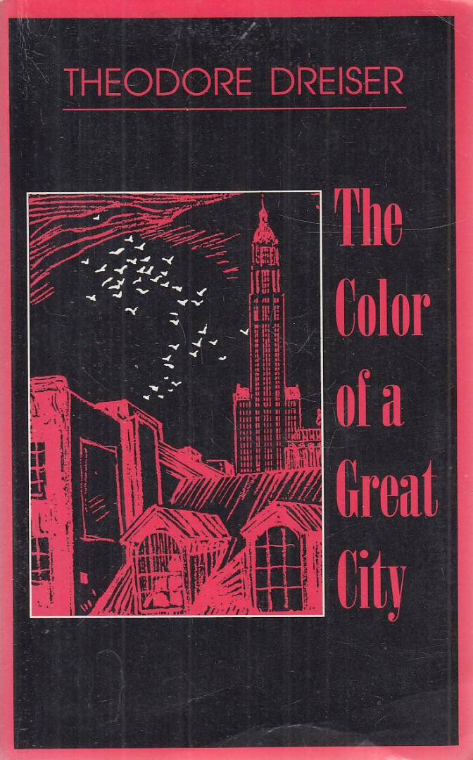 Theodore Dreiser - The Color of a Great City [antikvár]